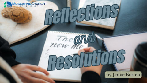 Reflections and Resolutions 1-7-24