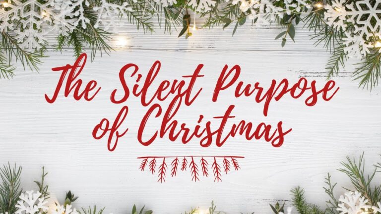The Significance of Christmas: The Silent Purpose of Christmas