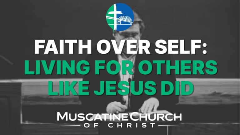 Faith Over Self: Living for Others Like Jesus Did